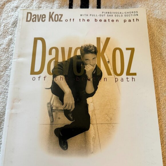 Dave Koz: Off the Beaten Path: With a Sax Solo Part - Picture 1 of 2